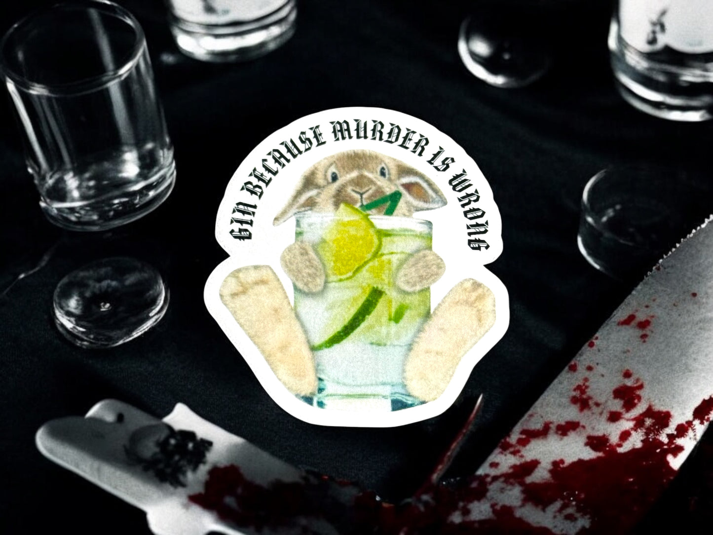 Gin Because Murder Is Wrong