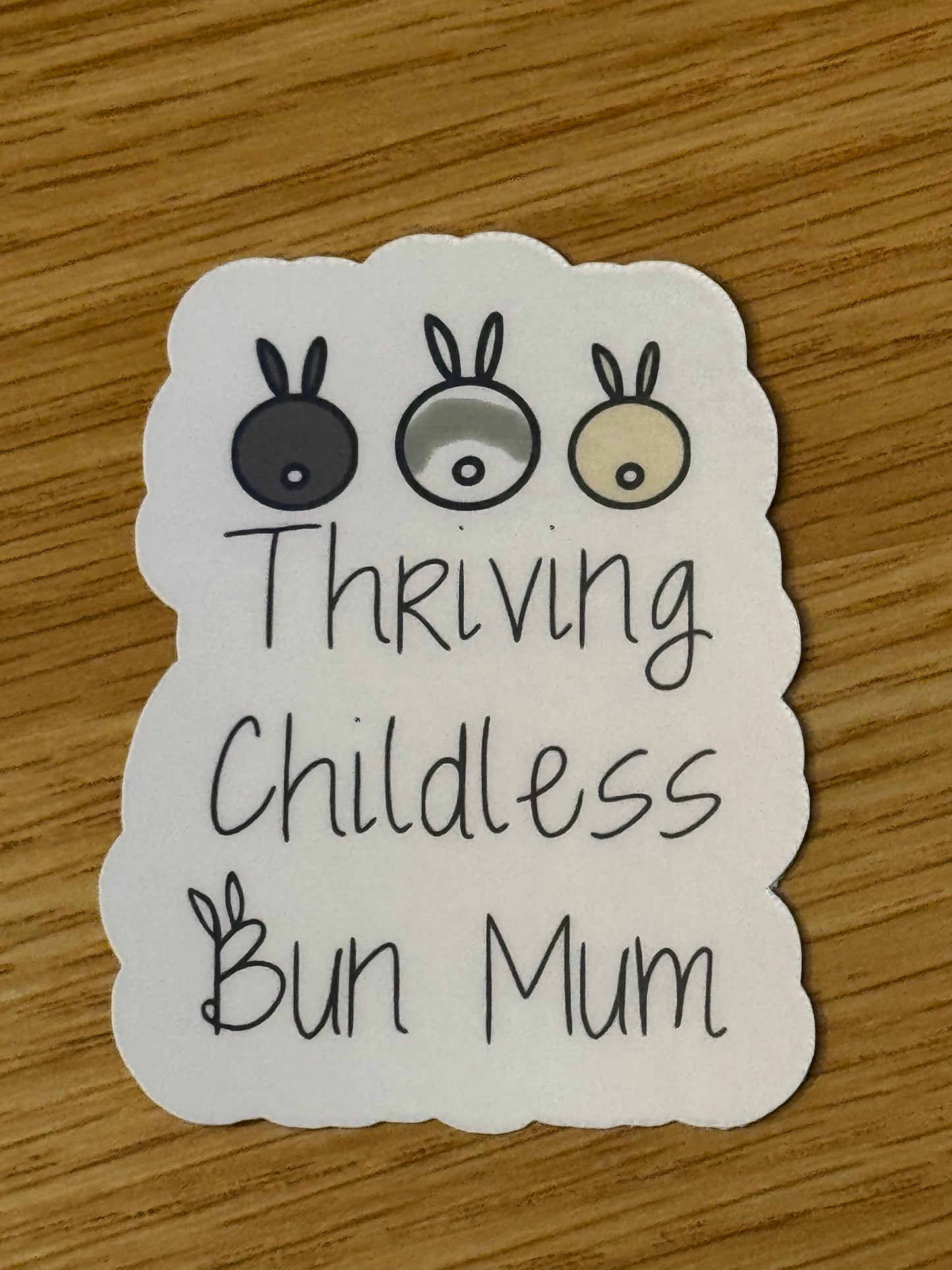 Thriving Childless … Bun Mum