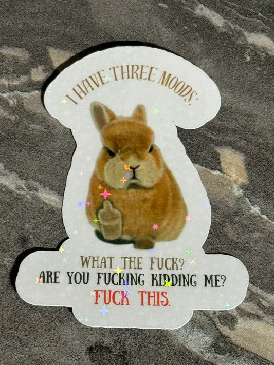 I Have Three Moods …
