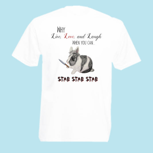 Stab Stab Stab  T-Shirt