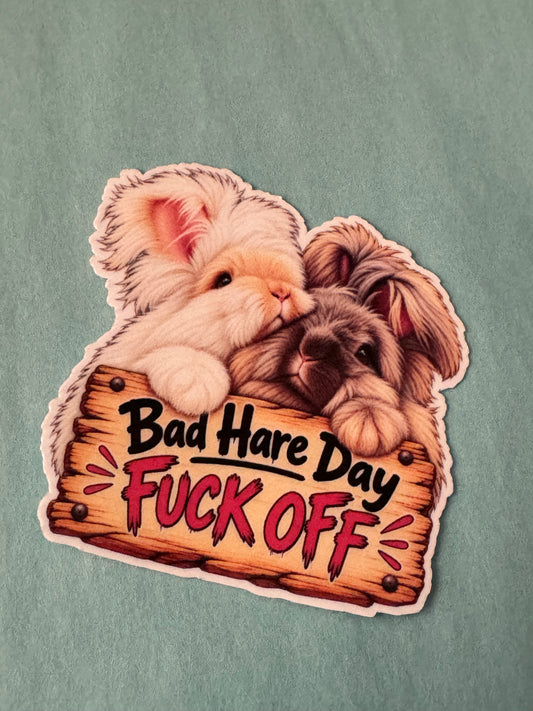 Naughty Bunnies - Bad Hare Day, Fuck off