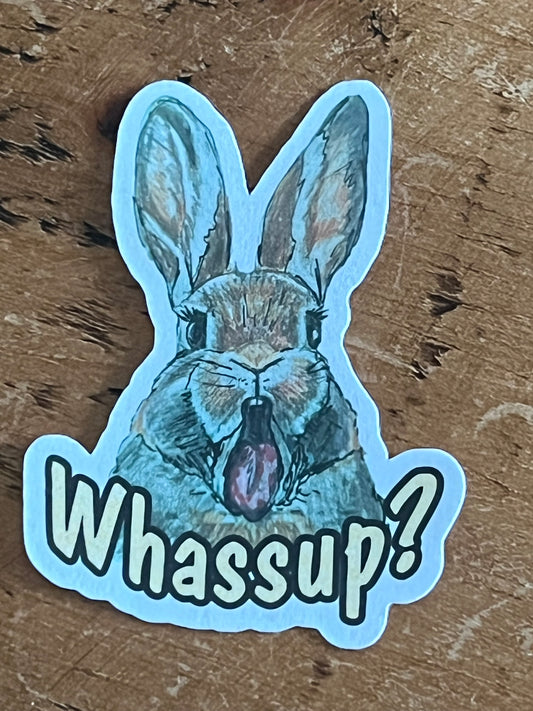 Whassup? Sticker or Magnet