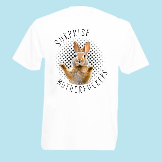 Surprise Motherfuckers T-Shirt
