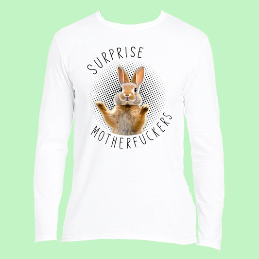 Surprise Motherfuckers Long Sleeved Top