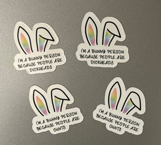 I’m a bunny person because … magnet