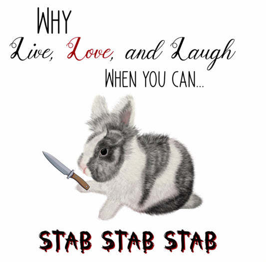 Stab, Stab, Stab.