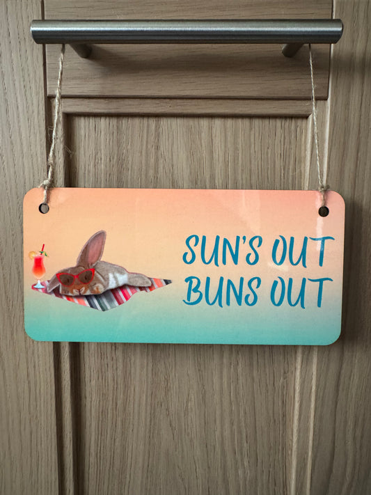 Sun’s Out Buns Out Hanging Wooden Sign