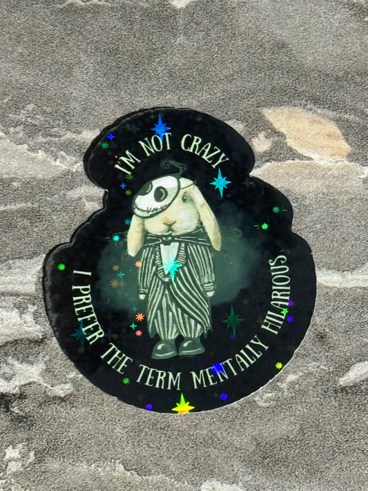 Bunny Skellington - I’m Not Crazy - Halloween