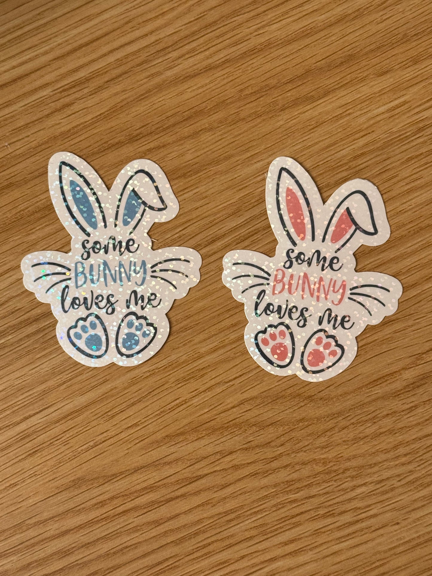 Some Bunny Loves Me Sticker