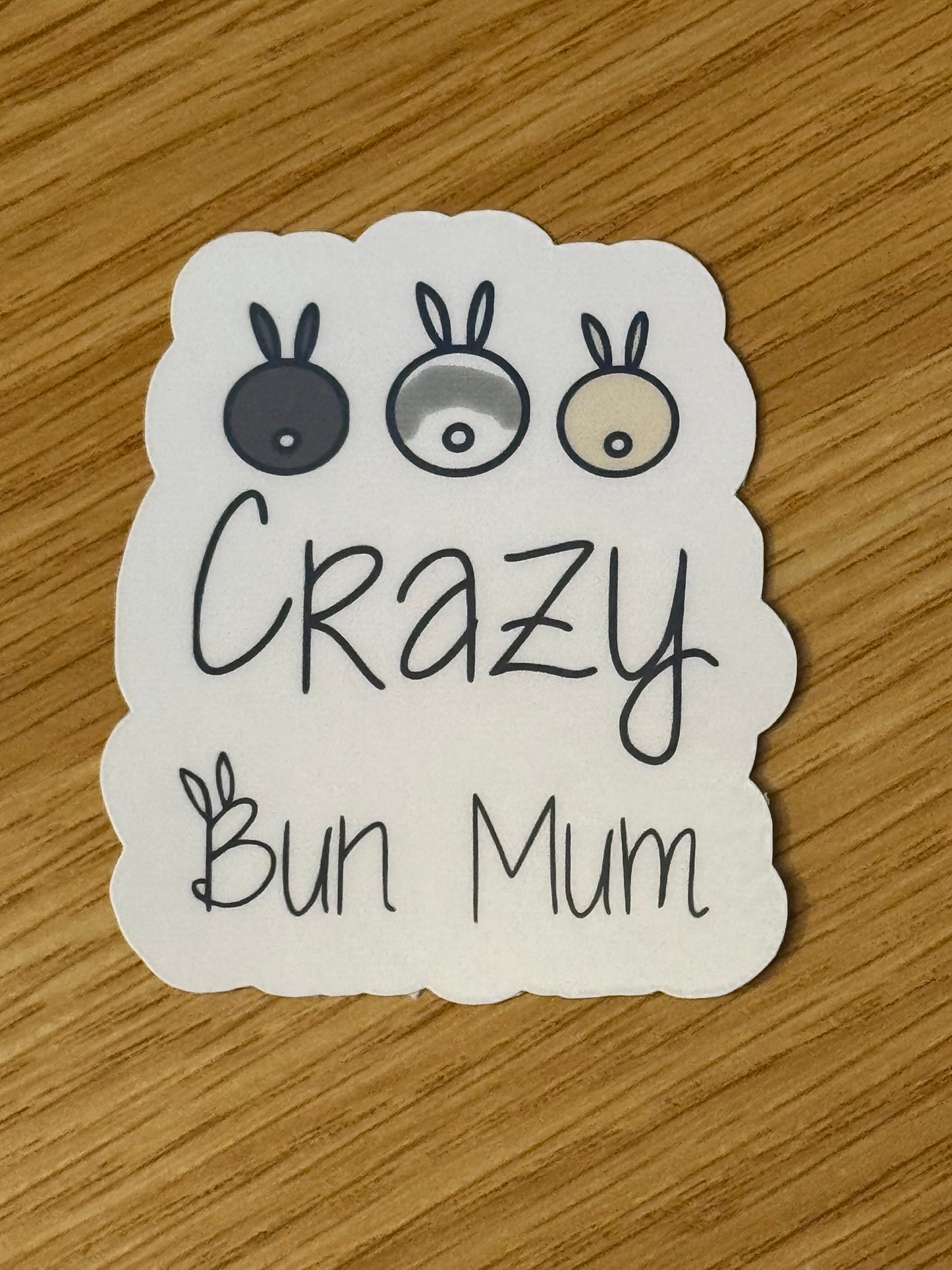Crazy bun mum