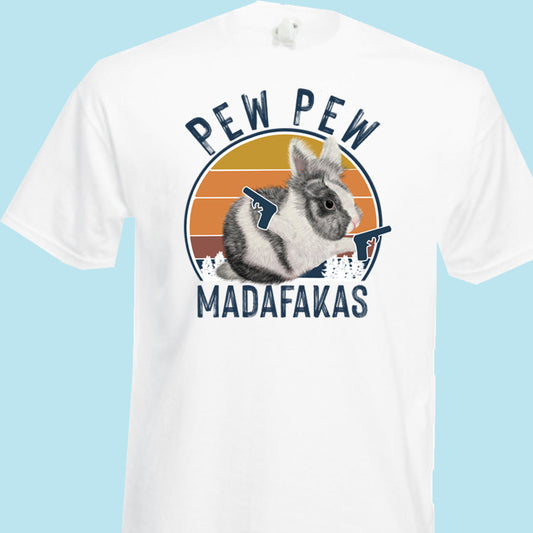 Pew Pew Madafakas T-Shirt